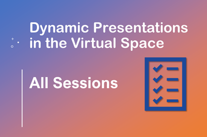 Dynamic Presentations All Sessions Thumb Nail